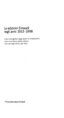 Copertina di Le edizioni Einaudi negli anni 1933-1998