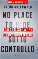Copertina di Sotto controllo. Edward Snowden e la sorveglianza di massa