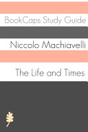 Copertina di The Life and Times of Niccolò Machiavelli