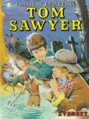 Copertina di Tom Sawyer (Colección "Clasicos En Accion"/Classics in Action Series)