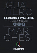Copertina di La cucina italiana. Il grande ricettario