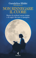 Copertina di Non rinnegare il cuore