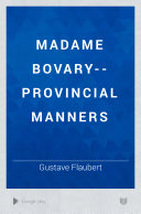 Copertina di Madame Bovary--Provincial Manners