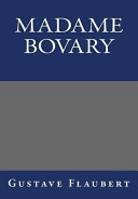 Copertina di Madame Bovary by Gustave Flaubert