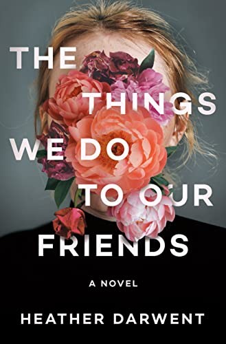 Copertina di Things We Do to Our Friends