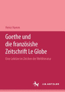 Copertina di Goethe und die französische Zeitschrift "Le Globe".