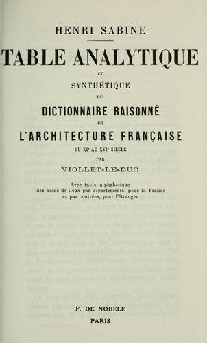 Copertina di Table analytique et synthétique du Dictionnaire raisonné de l'architecture française du XIe au XVIe siècle par Viollet-Le-Duc