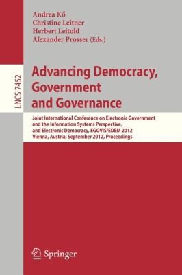 Copertina di Advancing Democracy Government and Governance
            
                Lecture Notes in Computer Science  Information Systems and