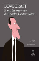 Copertina di Il misterioso caso di Charles Dexter Ward