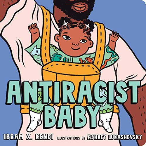 Copertina di Antiracist Baby Board Book