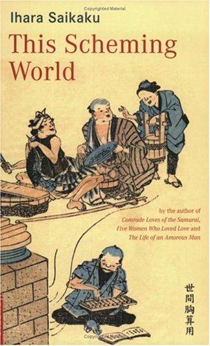 Copertina di This Scheming World (Tuttle Classics of Japanese Literature)