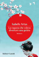 Copertina di La ragazza che voleva diventare una geisha