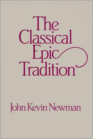 Copertina di The Classical Epic Tradition (Wisconsin Studies in Classics)