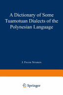 Copertina di A Dictionary of Some Tuamotuan Dialects of the Polynesian Language