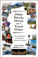 Copertina di Make Steady Money As a Travel Writer