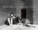 Copertina di How the Other Half Lives