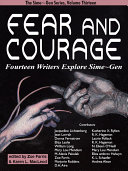 Copertina di Fear and Courage: Fourteen Writers Explore Sime~Gen