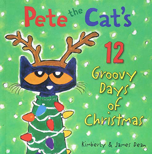 Copertina di Pete the Cat's 12 Groovy Days of Christmas