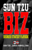 Copertina di SUN TZU BIZ™: BUSINESS STRATEGY PLAYBOOK