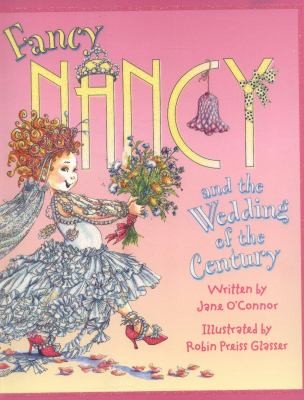 Copertina di Fancy Nancy and the Wedding of the Century
            
                Fancy Nancy Library I Can Read Level 1