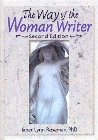 Copertina di The Way of the Woman Writer (Haworth Innovations in Feminist Studies) (Haworth Innovations in Feminist Studies)