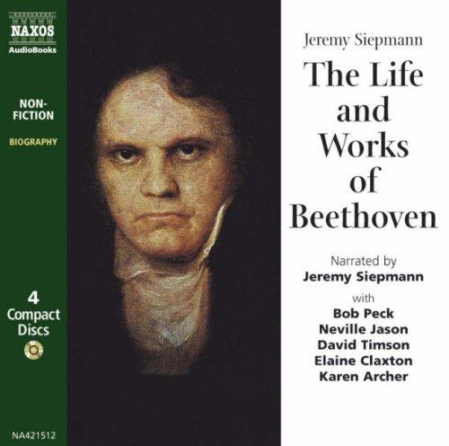 Copertina di The Life and Works of Beethoven (Classic Literature with Classical Music)