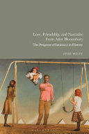 Copertina di Love, Friendship, and Narrative Form After Bloomsbury