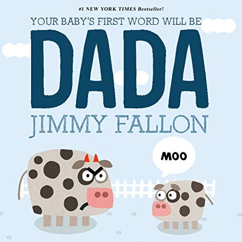 Copertina di Your baby's first word will be DADA