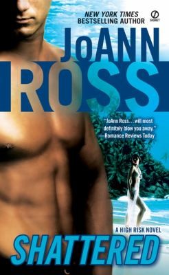 Copertina di Shattered A High Risk Novel