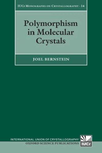 Copertina di Polymorphism in Molecular Crystals (International Union of Crystallography - Monographs on Crystallography)
