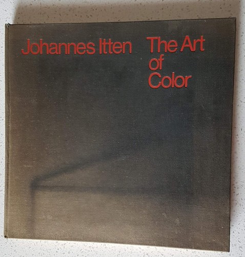 Copertina di The art of color; the subjective experience and objective rationale of color. Translated by Ernst van Haagen