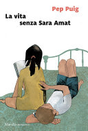 Copertina di La vita senza Sara Amat
