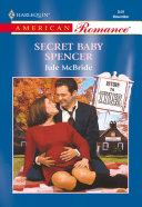 Copertina di Secret Baby Spencer (Mills & Boon American Romance)