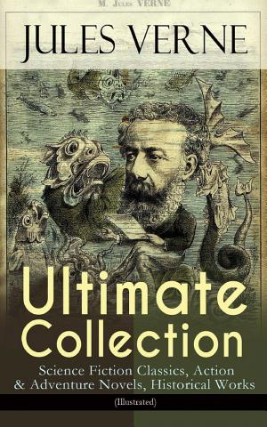 Copertina di JULES VERNE Ultimate Collection: Science Fiction Classics, Action & Adventure Novels, Historical Works (Illustrated)