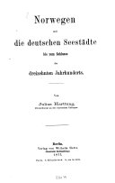 Copertina di Norwegen und die deutschen Seestädte bis zum Schlusse des dreizehnten Jahrhunderts