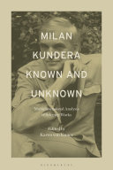 Copertina di Milan Kundera Known and Unknown