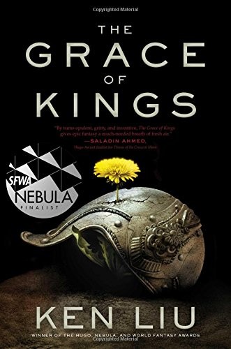 Copertina di The Grace of Kings (The Dandelion Dynasty)