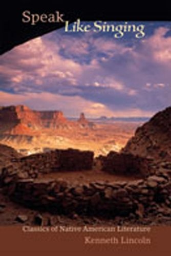 Copertina di Speak Like Singing: Classics of Native American Literature