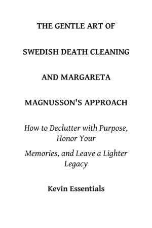 Copertina di The Gentle Art of Swedish Death Cleaning and Margareta Magnusson's Approach