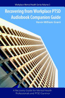 Copertina di Recovering from Workplace PTSD Audiobook Companion Guide