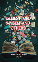 Copertina di 101 Lies I Told Myself and Others