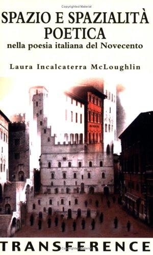 Copertina di Spazio e Spazialita' Nella Poesia Italiana Del Novecento