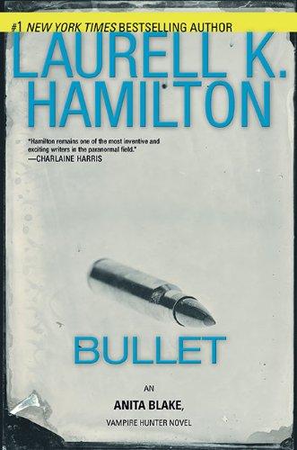 Copertina di Bullet (Anita Blake, Vampire Hunter)