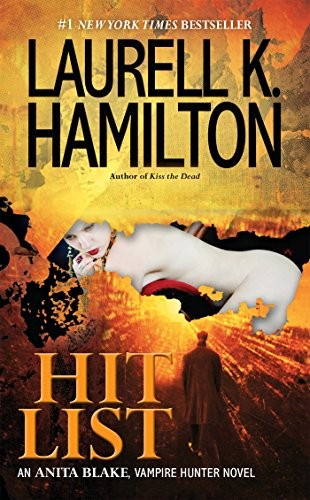 Copertina di Hit List: An Anita Blake, Vampire Hunter Novel