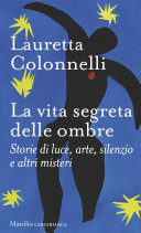 Copertina di La vita segreta delle ombre