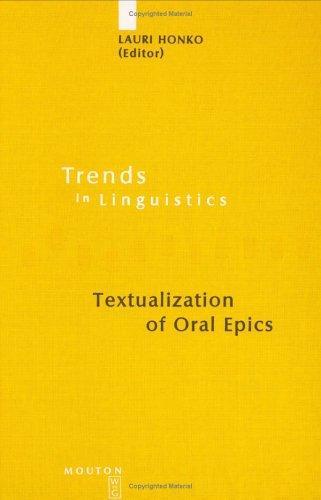 Copertina di Textualization of Oral Epics (Trends in Linguistics: Studies and Monographs, 128) (Trends in Linguistics: Studies and Monographs)