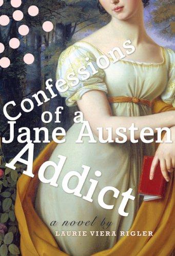 Copertina di Confessions of a Jane Austen Addict