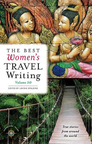 Copertina di The Best Women's Travel Writing, Volume 10