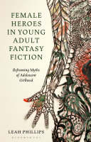 Copertina di Female Heroes in Young Adult Fantasy Fiction
