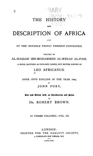 Copertina di Geographical Historie of Africa, Written in Arabicke and Italian by Iohn Leo a More, Borne in Granada, and Brought Vp in Barbarie. Wherein He Hath at Large Described, Not Onely the Qualities, Situations, and True Distances of the Regions, Cities, ...